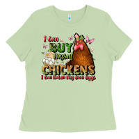 Matcha i can buy myself chickens i can hatch my own eggs Ladies Tee - JahusDesignShop