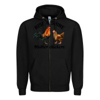 Black Rise and Shine Mother Cluckers Zipper Hoodie - Bettercallsaul