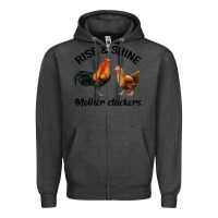 Charcoal Heather Rise and Shine Mother Cluckers Zipper Hoodie - Bettercallsaul