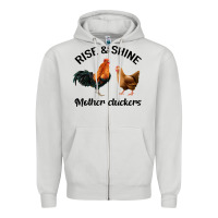Dove Grey Rise and Shine Mother Cluckers Zipper Hoodie - Bettercallsaul