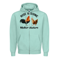 Seafoam Rise and Shine Mother Cluckers Zipper Hoodie - Bettercallsaul