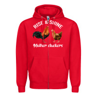Red Rise and Shine Mother Cluckers Zipper Hoodie - Bettercallsaul