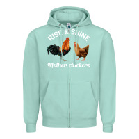 Seafoam Rise and Shine Mother Cluckers Zipper Hoodie - Bettercallsaul