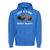True Royal Rise and Shine Mother Cluckers Zipper Hoodie - Bettercallsaul