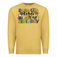 Antique Gold bead up bitches itsmy birthday cg (1) Premium Sweatshirt - CowGirlArtShop