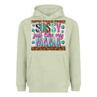 Matcha sassy just like my mama Heavyweight Hoodie - TumblerDesignByShophia