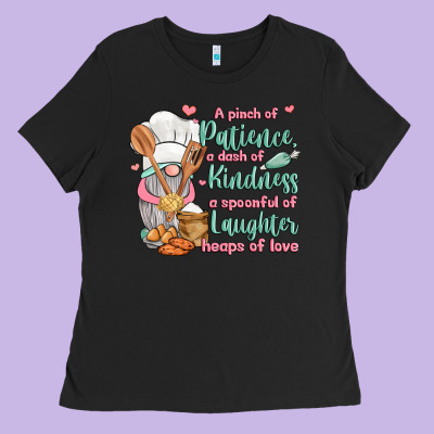A Pinch Of Patience A Dash Of Kindness A Spoonful Ladies Tee Designed By Jahusdesignshop