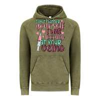 Vintage Olive don't flatter yourself i was looking at your veins Vintage Hoodie - MaliasSmallBusiness