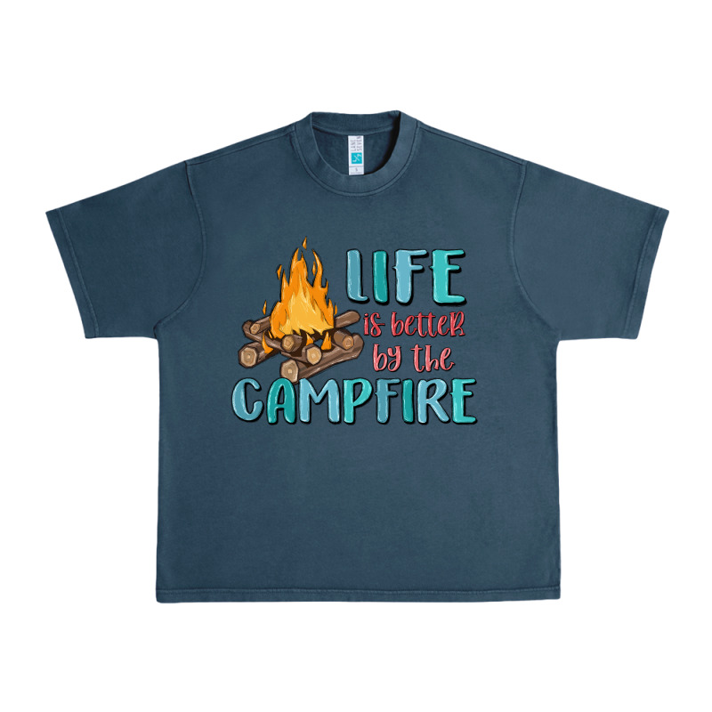Life Is Better By The Campfire Urban Heavy Tee by MaliasSmallBusiness | Teevron