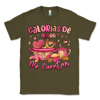 Army Green calorias de amor no cuentan mexican valentines day Classic Tee - MaliasSmallBusiness