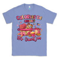 Colony Blue calorias de amor no cuentan mexican valentines day Classic Tee - MaliasSmallBusiness