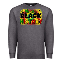 Charcoal Heather we are black history Premium Sweatshirt - CowGirlArtShop