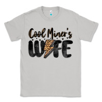 Moon Dust cool miner s wife Classic Tee - MaliasSmallBusiness