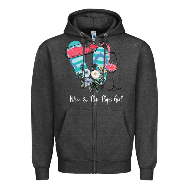 Wine Flip Flops Girl Zipper Hoodie by Bettercallsaul | Teevron