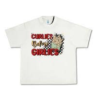 Curlies Before Girlies Urban Heavy Tee | Teevron