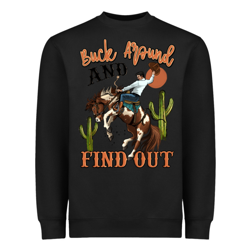 Buck Around And Find Out Rodeo Cowboy Heavyweight Sweatshirt by MaliasSmallBusiness | Teevron