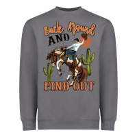 Storm buck around and find out rodeo cowboy Heavyweight Sweatshirt - MaliasSmallBusiness
