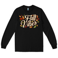 Black fall vibes Long Sleeve Tee - JahusDesignShop