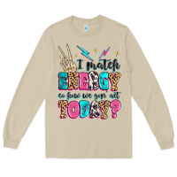 Mushroom i match energy so how we gon' act today Long Sleeve Tee - MaliasSmallBusiness