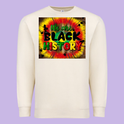 We Are Black History Premium Sweatshirt Designed By Cowgirlartshop