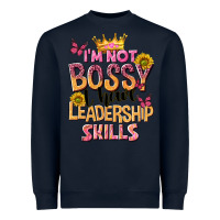 Navy im not bossy i just have leadership skills Heavyweight Sweatshirt - NancyCooperArtShop