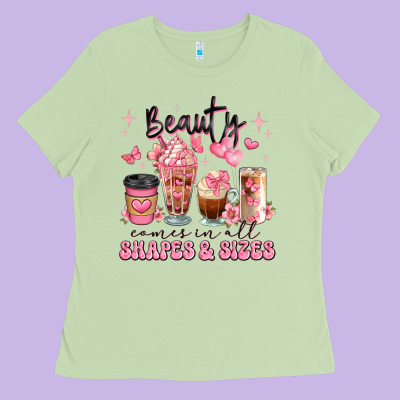 Beauty Comes In All Shapes And Sizes Coffee Cups Ladies Tee Designed By Jahusdesignshop