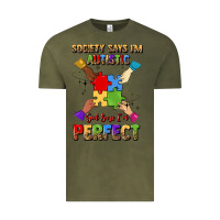 Vintage Olive society says i'm autistic god says i'm perfect Vintage Tee - JahusDesignShop