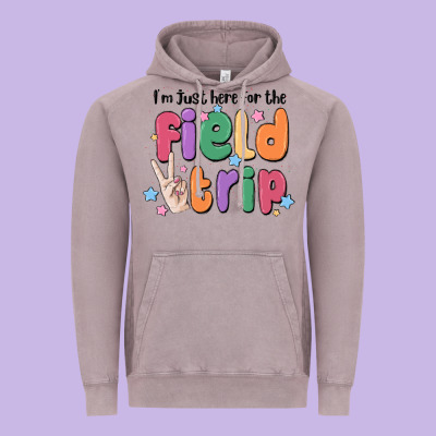 I'm Just Here For The Field Trip Vintage Hoodie Designed By Maliassmallbusiness