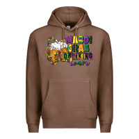 Chestnut mardi gras drinking team 12 inches 300 dpi Premium Hoodie - CowGirlArtShop