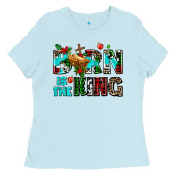 Baby Blue born is the king Ladies Tee - AdoDesignShop