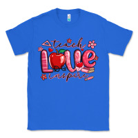 True Royal teach love inspire valentines day Classic Tee - MaliasSmallBusiness