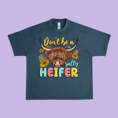 Dont Be A Salty Heifer Urban Heavy Tee Designed By Maliassmallbusiness