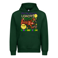 Forest Green When Life Gives You Lemons Boil Some Crawfish Mardi Gras Urban Hoodie - FaDigitalArtStudio