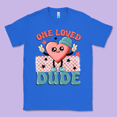 One Loved Dude Classic Tee Designed By Maliassmallbusiness