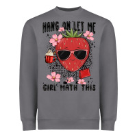 Storm hang on let me girl math this Heavyweight Sweatshirt - MaliasSmallBusiness