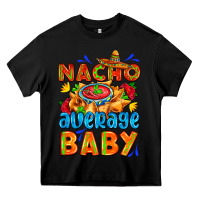 Black nacho average baby with nacho 2 Heavy Core Tee - AdoDesignShop