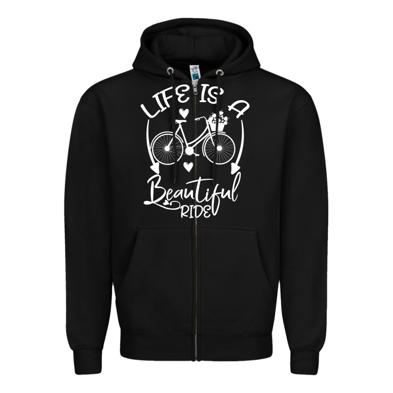 Life Is A Beautiful Ride Zipper Hoodie by Bettercallsaul | Teevron