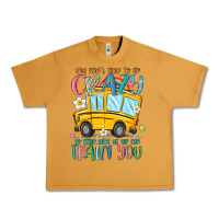 You Don't Have To Be Crazy To Drive With Us We Can Urban Heavy Tee | Teevron