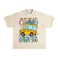 Sandshell you don't have to be crazy to drive with us we can Urban Heavy Tee - MaliasSmallBusiness