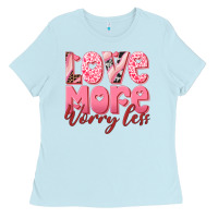 Baby Blue love more worry less Ladies Tee - RanaPortraitStore