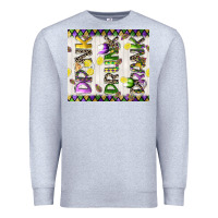 Heather Grey drink drunk drank tumbler 3 Premium Sweatshirt - CowGirlArtShop