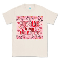 Natural jesus is my valentine Classic Tee - MaliasSmallBusiness