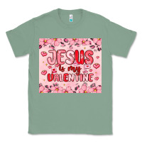 Sage jesus is my valentine Classic Tee - MaliasSmallBusiness