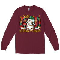 Burgundy With God all things are possible with snowman Long Sleeve Tee - NancyCooperArtShop