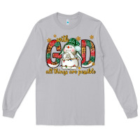 Moon Dust With God all things are possible with snowman Long Sleeve Tee - NancyCooperArtShop