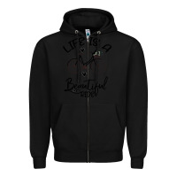 Black Life is a beautiful ride Zipper Hoodie - Bettercallsaul