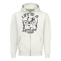 Oatmeal Heather Life is a beautiful ride Zipper Hoodie - Bettercallsaul
