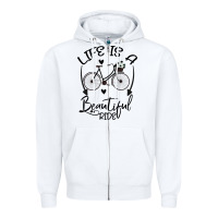White Life is a beautiful ride Zipper Hoodie - Bettercallsaul