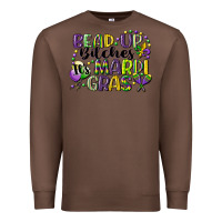 Chestnut bead up bitches its mardi gras Premium Sweatshirt - CowGirlArtShop
