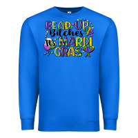 True Royal bead up bitches its mardi gras Premium Sweatshirt - CowGirlArtShop
